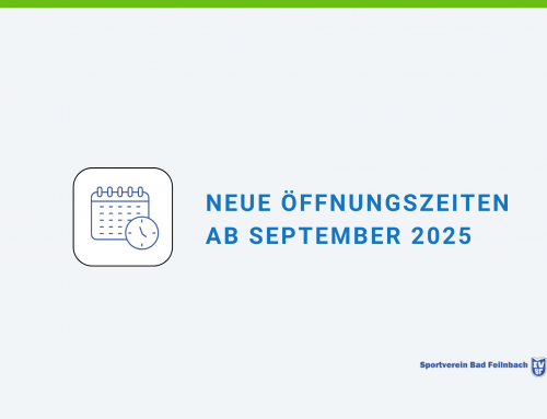Neue Öffnungszeiten ab September 2025