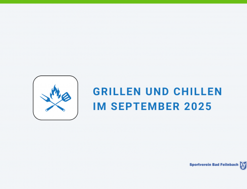 Grillen und chillen im Sportverein Bad Feilnbach
